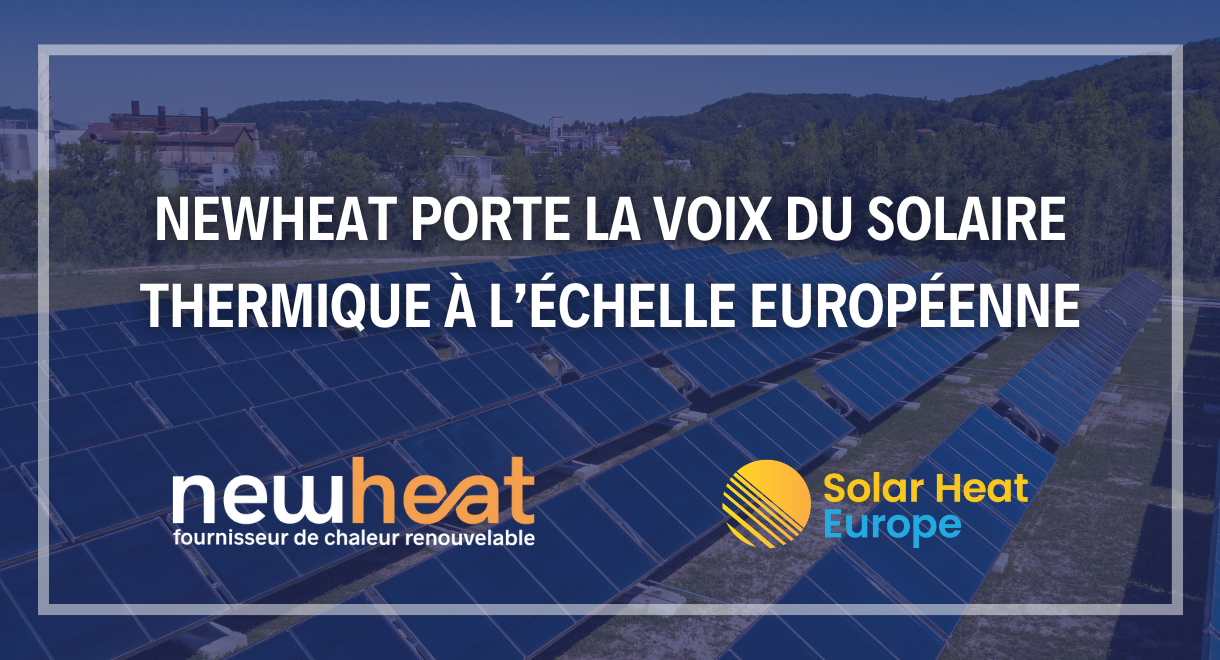 Newheat porte la voix du solaire thermique à l'échelle européenne