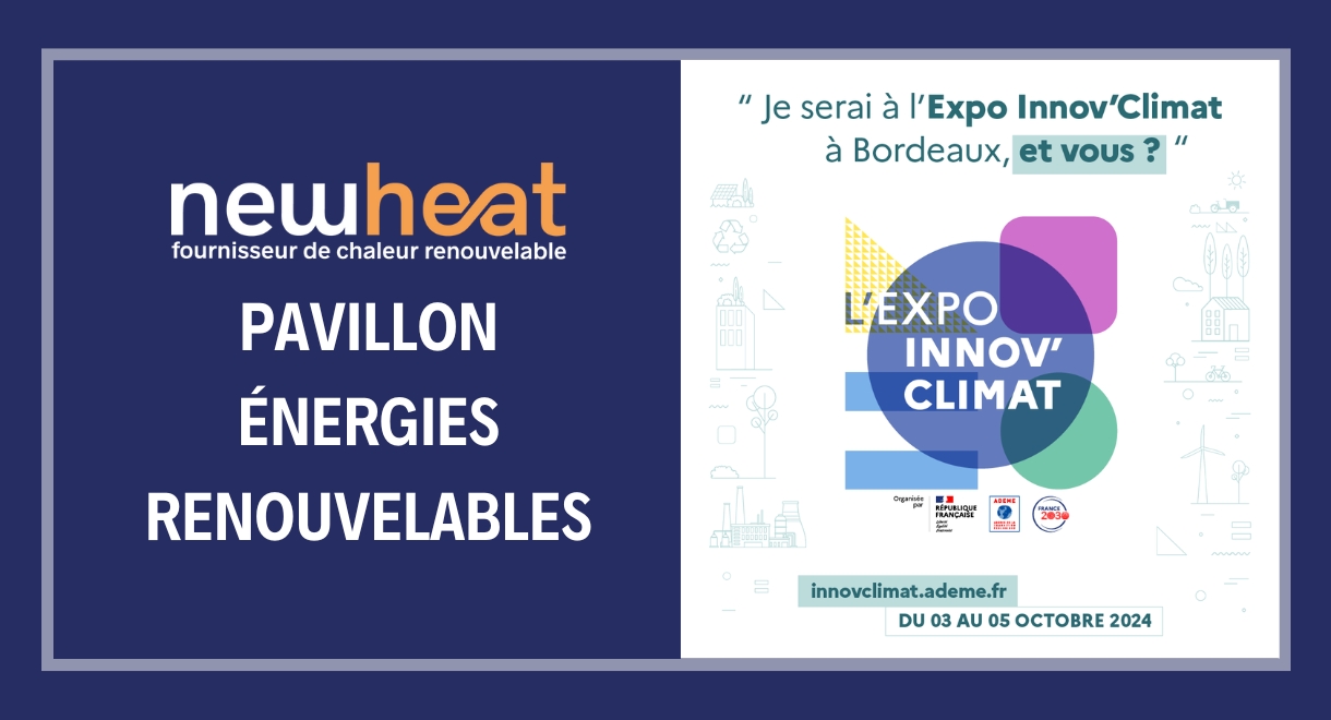 Newheat participe à l'évenement innov'climat de l'ademe à bordeaux du 03 au 05 octobre 2024